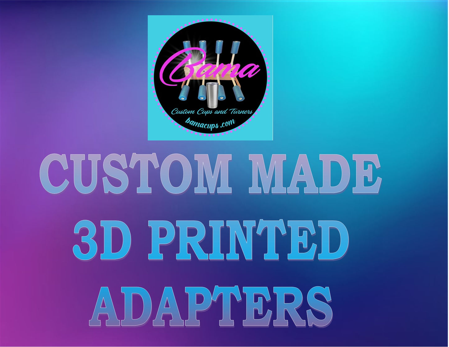Custom 3D Printed Adapter for Bottles/Tumblers/Bowls/ETC.